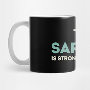 The sarcasm is strong with this one Mug